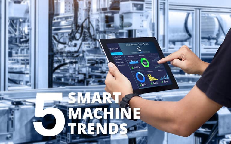 5-smart-machine-trends-you-should-know-automation-white-paper