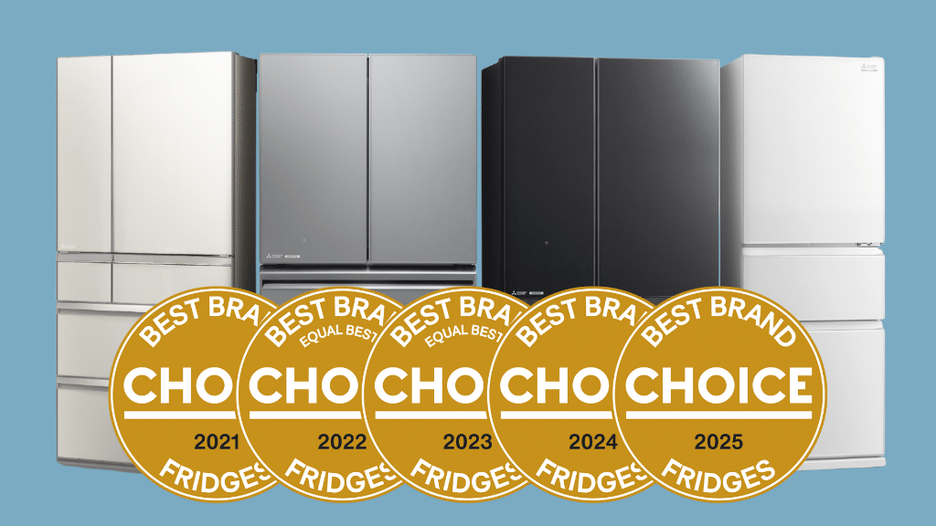 CHOICE names Mitsubishi Electric at the Best Fridge Brand 2025